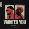 NAV、Lil Uzi Vert - Wanted You