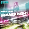 Mark Pride - Summer Night (Original Mix)
