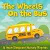 Nursery Rhymes and Kids Songs - The Wheels on the Bus