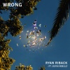 Ryan Riback、Olivia Noelle - Wrong