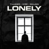 Tujamo、VIZE、Majan - Lonely