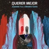 Juanes、Alessia Cara - Querer Mejor