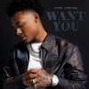 Luh Kel、Queen Naija - Want You (Explicit)