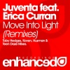 Juventa、Erica Curran - Move Into Light (Toby Hedges Remix)