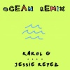 KAROL G、Jessie Reyez - Ocean (Remix)
