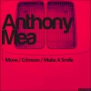 Anthony Mea - Move