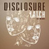 Disclosure、Sam Smith - Latch