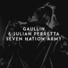 Gaullin、Julian Perretta - Seven Nation Army