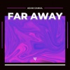 Adam Danial - Far Away
