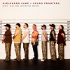 Alejandro Sanz、Grupo Frontera - Hoy no me siento bien