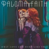 Paloma Faith、sped up + slowed - Only Love Can Hurt Like This (Slowed Down Version)