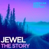 Jewel - The Story