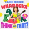 The Laurie Berkner Band - We Are The Dinosaurs (25th Anniversary Remaster)