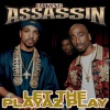 DJ KING ASSASSIN、Makaveli Assassin - Let The Playaz Play