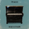 Tom Walker - The Best Is Yet to Come