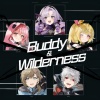 にじさんじ - Buddy & Wilderness