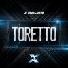 J Balvin - Toretto (Explicit)