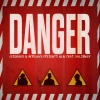 Cesqeaux、NLW、Kalibwoy - Danger (AFROJACK Presents NLW)