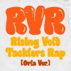鈴木みのり、寺崎裕香、佐倉綾音 - RVR～ライジングボルテッカーズラップ～ (オリオVer.)