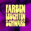 mark forster、clueso - Farben Leuchten Schwarz
