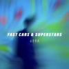 后舍男孩 - Fast Cars & Superstars (DJ版)