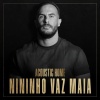 Los Acústicos、Nininho Vaz Maia - Nova era (ACOUSTIC HOME sessions)