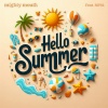 Mighty Mouth、Soya - HELLO SUMMER