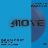 Adam Port、stryv、Camila Cabello、Keinemusik、Malachiii、Orso - Move