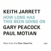 Keith Jarrett、gary peacock、Paul Motian - How Long Has This Been Going On (Live)