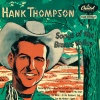 Hank Thompson、The Brazos Valley Boys - The Wild Side Of Life (1952 Version)