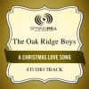 The Oak Ridge Boys - A Christmas Love Song