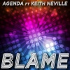 Agenda、Keith Neville - Blame (Celvin Fisher Radio Dance Remix)