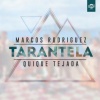 Marcos Rodriguez、Quique Tejada - Tarantela (Radio Edit)