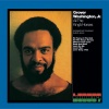 Grover Washington, Jr. - No Tears, In The End (Single Version)