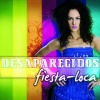 desaparecidos - Fiesta Loca (Radio Edit)