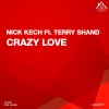 Nick Kech、Terry Shand - Crazy Love