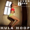 Jason Born - Hula Hoop