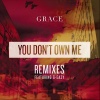 Grace - You Don't Own Me (Shaun Frank Remix)