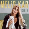 Melis Kar - Kibir