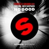 Fedde Le Grand、ned shepard、sultan - No Good (Extended Mix)