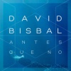 David Bisbal - Antes Que No