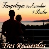 Sabina Olmos、Orquesta Típica Victor - Tres Recuerdos