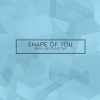 Music Lab Collective - Shape Of You