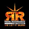 Rene Rodrigezz、MC Yankoo - We Let It Burn (Video Edit)