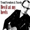 Trond Svendsen、Tuxedo - Devil at My Heels