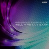 Agenda、Keith Neville - Tell It to My Heart 2017 (Radio Video Remix)