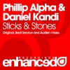 Phillip Alpha、Daniel Kandi - Sticks & Stones (Original Mix)