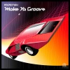 RADIO FISH - Make Ya Groove