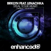BRKLYN、Lenachka - Steal Your Heart (Original Mix)
