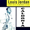 Louis Jordan - Caldonia